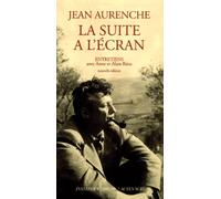 La Suite A L'ecran - Entretiens Avec Anne Et Alain Riou