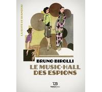 La Suite De Shanghai Tome 1 - Le Music-Hall Des Espions