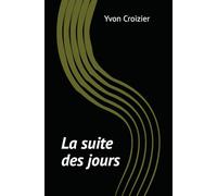 La suite des jours