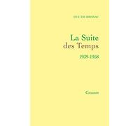 La suite des temps: (1939-1958)