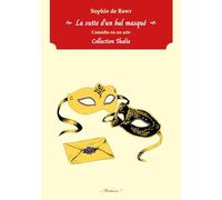 La suite d'un bal masqué