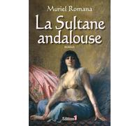La Sultane andalouse