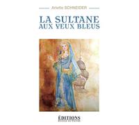 La sultane aux yeux bleus