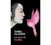 La suma de los días/ The Sum of Our Days