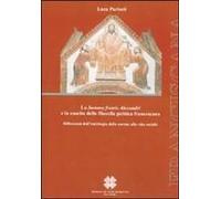 La Summa Fratis Alexandri E La Nascita Della Filosofia Politica Francescana. Riflessione Dall'ontologia Delle Norme Alla Vita Sociale