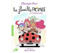 La super course Christophe Mauri (Auteur), Aurore Damant (Illustration)