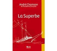 La Superbe André Chamson (Auteur)