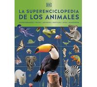 La superenciclopedia de los animales: Invertebrados | Peces | Anfibios | Reptiles | Mamíferos