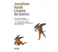 La Supériorité Morale - Pourquoi La Politique Et La Religion Nous Divisent