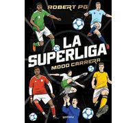 La SuperLiga. Modo Carrera