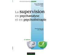 La supervision en psychanalyse et en psychothérapie 2e ed.