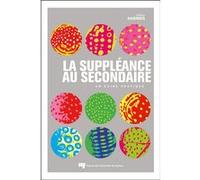 La suppléance au secondaire Valérie Harnois (Auteur)