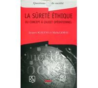 La sûreté éthique Du concept à l'audit opérationnel - Michel Joras - Ems Management Et Societes - broché - Essai