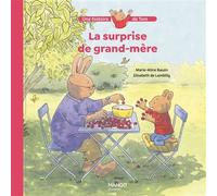 La surprise de grand-mère - Elisabeth de Lambilly - Mango - cartonné - Album jeunesse