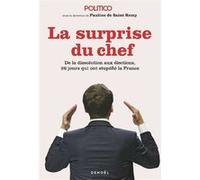 Collectif – La Surprise du chef – De la dissolution aux élections – Broché