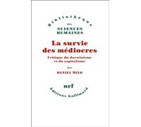 La survie des médiocres: Critique du darwinisme et du capitalisme