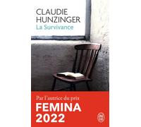 La survivance - Claudie Hunzinger - J'ai Lu - Poche - Roman