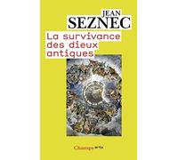 La survivance des dieux antiques: Essai sur le rôle de la tradition mythologique dans l'humanisme et dans l'art de la Renaissance
