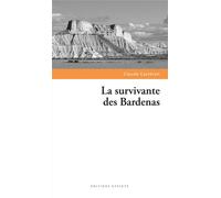 La survivante des Bardenas - Claude Castéran - Gypaete Eds - relié - Roman