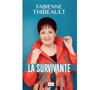 La survivante: La vie de l'interprète de "Stone, le monde est stone" de la mythique comédie musicale Starmania