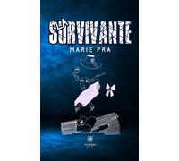 La survivante - Marie Pra - Le Lys Bleu - broché - Poésie
