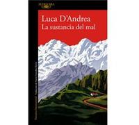 La Sustancia Del Mal D,andrea, Luca (Auteur)