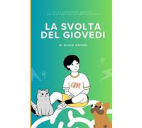 La svolta del giovedì: Il Diario di Marchez, un racconto per grandi e piccini