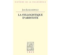 La syllogistique d'Aristote