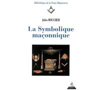 La Symbolique Maçonnique