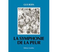 La symphonie de la peur - Gus Bofa - Cornelius Eds - relié - Bande dessinée