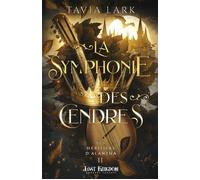 La Symphonie des Cendres Les héritiers d'Alantha 2 - Tavia Lark - MxM Bookmark - broché - Roman