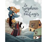 La symphonie des naufrages