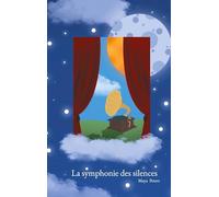 La symphonie des silences