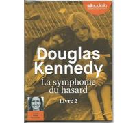 La Symphonie Du Hasard T.2