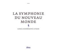 La Symphonie Du Nouveau Monde