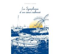 La Symphonie d'un coeur cabossé