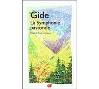 La Symphonie pastorale André Gide (Auteur), Frank Lestringant (Edité par)