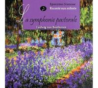 La Symphonie Pastorale Racontée Aux Enfants