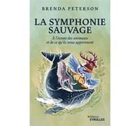 La symphonie sauvage Brenda Peterson (Auteur)