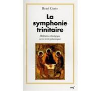 La Symphonie trinitaire René Coste (Auteur)