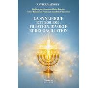 La Synagogue et l'Église : Filiation, divorce et réconciliation