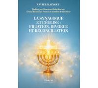 La Synagogue et l'Église : Filiation, divorce et réconciliation