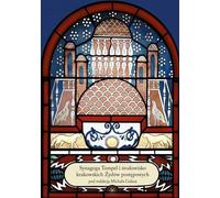 La synagogue Tempel et le milieu des Juifs progressistes de Cracovie T