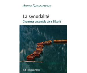 La synodalité Cheminer ensemble dans l'Esprit - Agnès Desmazières - Beatitudes Eds - broché - Essai