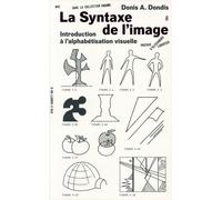 La Syntaxe De L'image - Introduction À L'alphabétisation Visuelle