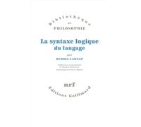 Rudolf Carnap – La syntaxe logique du langage – Jacques Bouveresse (éd.) – Broché