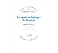 Rudolf Carnap – La syntaxe logique du langage – Jacques Bouveresse (éd.) – Broché