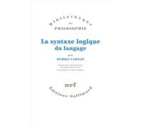 Rudolf Carnap – La syntaxe logique du langage – Jacques Bouveresse (éd.) – Broché