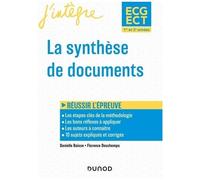 La Synthèse De Documents Ecg-Ect 1re Et 2e Années - Réussir L'épreuve