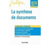 La Synthèse De Documents Ecg-Ect 1re Et 2e Années - Réussir L'épreuve - Edition 2023-2024
